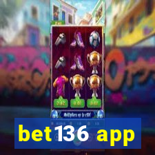 bet136 app